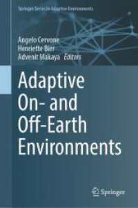Adaptive On- and Off-Earth Environments (Springer Series in Adaptive Environments)