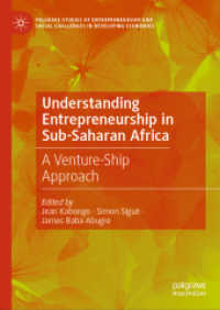 Understanding Entrepreneurship in Sub-Saharan Africa : A Venture-Ship Approach (Palgrave Studies of Entrepreneurship and Social Challenges in Developing Economies)