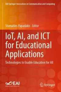 IoT, AI, and ICT for Educational Applications : Technologies to Enable Education for All (Eai/springer Innovations in Communication and Computing)