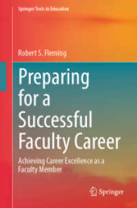 Preparing for a Successful Faculty Career : Achieving Career Excellence as a Faculty Member (Springer Texts in Education)