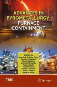 Advances in Pyrometallurgy : Furnace Containment (The Minerals, Metals & Materials Series)