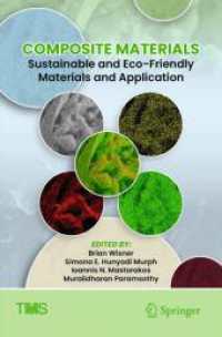 Composite Materials : Sustainable and Eco-Friendly Materials and Application (The Minerals， Metals & Materials Series)