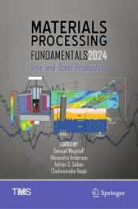 Materials Processing Fundamentals 2024 : Iron and Steel Production (The Minerals, Metals & Materials Series)