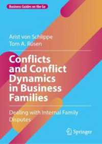 Conflicts and Conflict Dynamics in Business Families : Dealing with Internal Family Disputes (Business Guides on the Go)