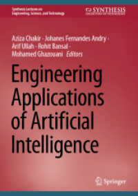 人工知能の工学応用<br>Engineering Applications of Artificial Intelligence (Synthesis Lectures on Engineering, Science, and Technology)