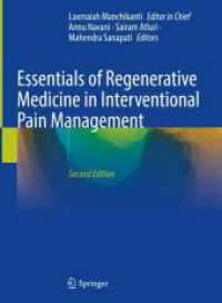 Essentials of Regenerative Medicine in Interventional Pain Management （2. Aufl. 2024. xxiv, 613 S. X, 567 p. 336 illus., 257 illus. in color.）