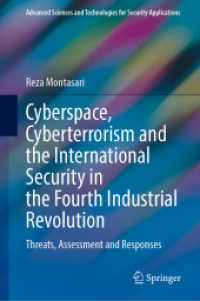 Cyberspace, Cyberterrorism and the International Security in the Fourth Industrial Revolution : Threats, Assessment and Responses (Advanced Sciences and Technologies for Security Applications)