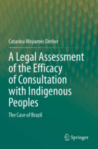 A Legal Assessment of the Efficacy of Consultation with Indigenous Peoples : The Case of Brazil