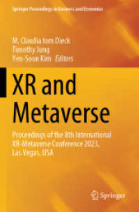XR and Metaverse : Proceedings of the 8th International XR-Metaverse Conference 2023, Las Vegas, USA (Springer Proceedings in Business and Economics)