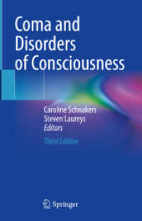 昏睡と意識の障害（第３版）<br>Coma and Disorders of Consciousness （3. Aufl. 2024. xii, 323 S. XII, 323 p. 36 illus., 33 illus. in color.）
