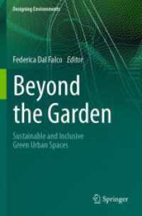 Beyond the Garden : Sustainable and Inclusive Green Urban Spaces (Designing Environments)