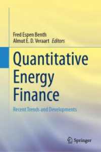 Quantitative Energy Finance : Recent Trends and Developments （2024. 2024. xi, 267 S. XI, 267 p. 235 mm）