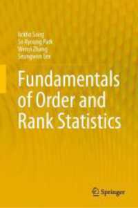 順序・順位統計量の基礎<br>Fundamentals of Order and Rank Statistics （1st ed. 2024. 2024. xvi, 314 S. XVI, 314 p. 56 illus., 54 illus. in co）