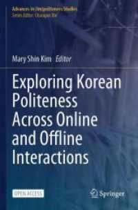 Exploring Korean Politeness Across Online and Offline Interactions (Advances in (Im)politeness Studies)