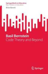 バジル・バーンステイン：コード理論を超えて<br>Basil Bernstein : Code Theory and Beyond (Springerbriefs in Education)