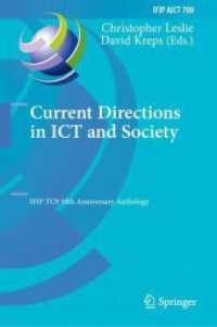 Current Directions in ICT and Society : IFIP TC9 50th Anniversary Anthology (Ifip Advances in Information and Communication Technology)