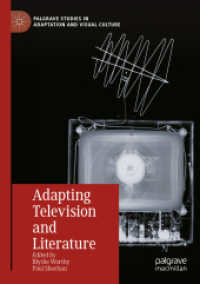 Adapting Television and Literature (Palgrave Studies in Adaptation and Visual Culture)