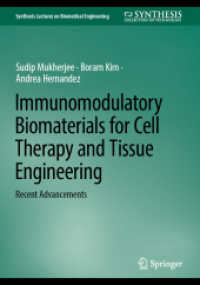 Immunomodulatory Biomaterials for Cell Therapy and Tissue Engineering : Recent Advancements (Synthesis Lectures on Biomedical Engineering)