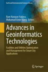 Advances in Geoinformatics Technologies : Facilities and Utilities Optimization and Management for Smart City Applications (Earth and Environmental Sciences Library)
