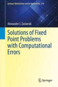 Solutions of Fixed Point Problems with Computational Errors (Springer Optimization and Its Applications)