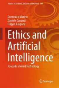 Ethics and Artificial Intelligence : Towards a Moral Technology (Studies in Systems, Decision and Control)
