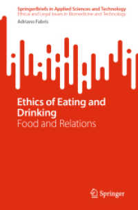 Ethics of Eating and Drinking : Food and Relations (Springerbriefs in Applied Sciences and Technology)