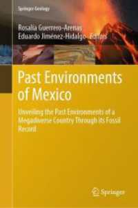 Past Environments of Mexico : Unveiling the Past Environments of a Megadiverse Country through its Fossil Record (Springer Geology)