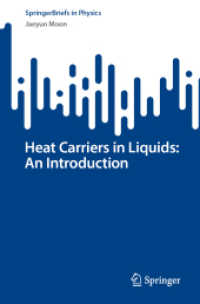 Heat Carriers in Liquids: an Introduction (Springerbriefs in Physics)