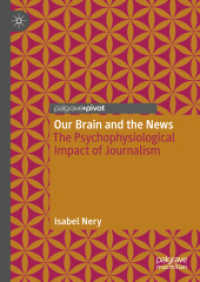 Our Brain and the News : The Psychophysiological Impact of Journalism