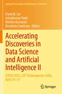 Accelerating Discoveries in Data Science and Artificial Intelligence II : ICDSAI 2023, LIET Vizianagaram, India, April 24-25 (Springer Proceedings in Mathematics & Statistics)