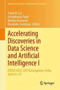 Accelerating Discoveries in Data Science and Artificial Intelligence I : ICDSAI 2023, LIET Vizianagaram, India, April 24-25 (Springer Proceedings in Mathematics & Statistics) （2024）