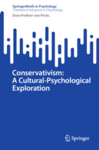Conservativism: a Cultural-Psychological Exploration (Springerbriefs in Theoretical Advances in Psychology)