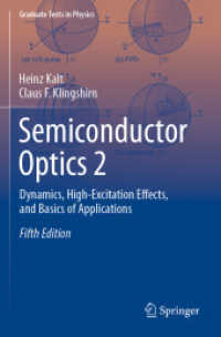 Semiconductor Optics 2 : Dynamics, High-Excitation Effects, and Basics of Applications (Graduate Texts in Physics) （5TH）