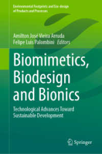 Biomimetics, Biodesign and Bionics : Technological Advances toward Sustainable Development (Environmental Footprints and Eco-design of Products and Processes)
