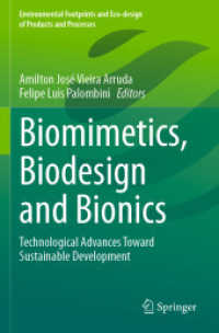 Biomimetics, Biodesign and Bionics : Technological Advances toward Sustainable Development (Environmental Footprints and Eco-design of Products and Processes)