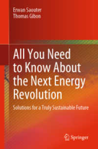 これだけは知りたい次世代エネルギー革命<br>All You Need to Know about the Next Energy Revolution : Solutions for a Truly Sustainable Future