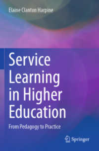 高等教育におけるサービス・ラーニング<br>Service Learning in Higher Education : From Pedagogy to Practice （2025. xix, 167 S. XIX, 167 p. 235 mm）