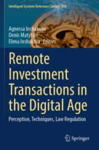 Remote Investment Transactions in the Digital Age : Perception， Techniques， Law Regulation (Intelligent Systems Reference Library 250)