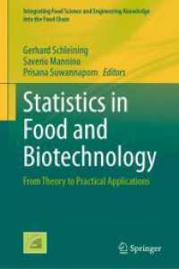 Statistics in Food and Biotechnology : From Theory to Practical Applications (Integrating Food Science and Engineering Knowledge into the Food Chain) （2024）