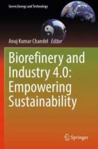Biorefinery and Industry 4.0: Empowering Sustainability (Green Energy and Technology)