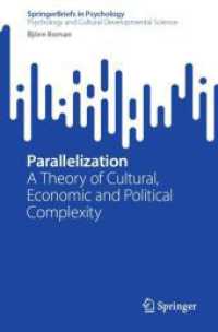 Parallelization : A Theory of Cultural, Economic and Political Complexity (Springerbriefs in Psychology)