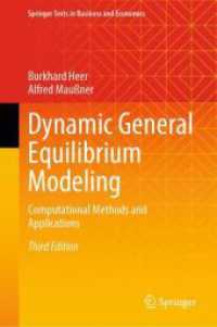 動的一般均衡モデリング：計算的手法と応用（第３版）<br>Dynamic General Equilibrium Modeling: Computational Methods and Applications (Springer Texts in Business and Economics") （3RD）