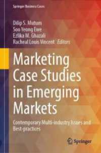 Marketing Case Studies in Emerging Markets : Contemporary Multi-industry Issues and Best-practices (Springer Business Cases)