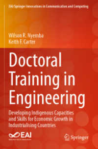 Doctoral Training in Engineering : Developing Indigenous Capacities and Skills for Economic Growth in Industrialising Countries (Eai/springer Innovations in Communication and Computing)