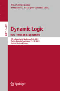 Dynamic Logic. New Trends and Applications : 5th International Workshop, DaLí 2023, Tbilisi, Georgia, September 15-16, 2023, Revised Selected Papers (Lecture Notes in Computer Science)