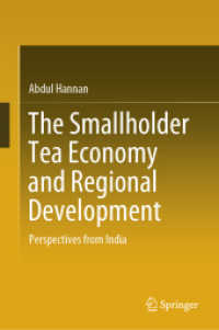The Smallholder Tea Economy and Regional Development : Perspectives from India （2024）
