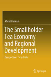 The Smallholder Tea Economy and Regional Development : Perspectives from India