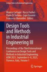 Design Tools and Methods in Industrial Engineering III : Proceedings of the Third International Conference on Design Tools and Methods in Industrial Engineering, ADM 2023, September 6-8, 2023, Florence, Italy, Volume 1 (Lecture Notes in Mechanical En