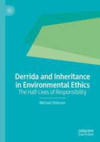 デリダと環境倫理学における継承<br>Derrida and Inheritance in Environmental Ethics : The Half-Lives of Responsibility