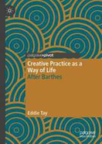 Creative Practice as a Way of Life : After Barthes (Palgrave Studies in Creativity and Culture)